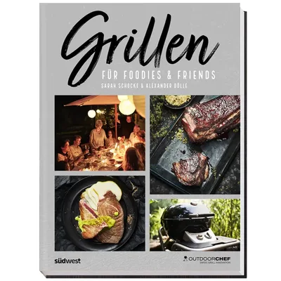 Grillkochbuch foodies and friends de